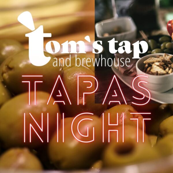 Tapas Night at Tom's Tap